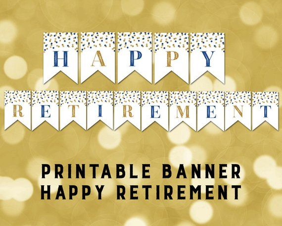 Printable Happy Retirement Banner Dark Blue Gold Confetti Etsy 