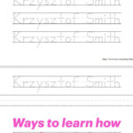 Ways To Learn How To Write First And Last Name For Kids An Immersive