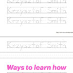 Ways To Learn How To Write First And Last Name For Kids An Immersive