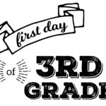 First Day Of 3Rd Grade Free Printable Free Printable A To Z