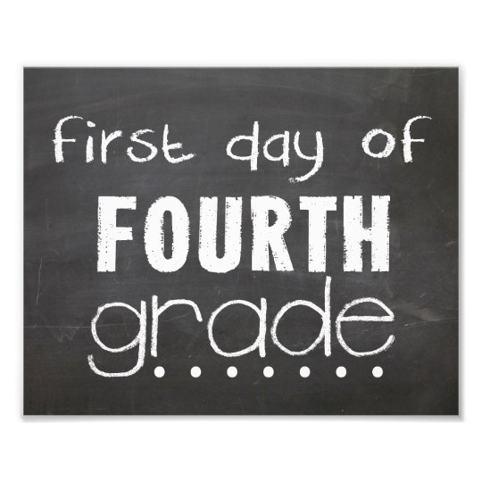 First Day Of 4th Grade Chalkboard Sign Zazzle