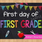 First Day Of First Grade Sign INSTANT DOWNLOAD First Day Of