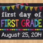 First Day Of School Sign First Day Of First Grade Sign 1st
