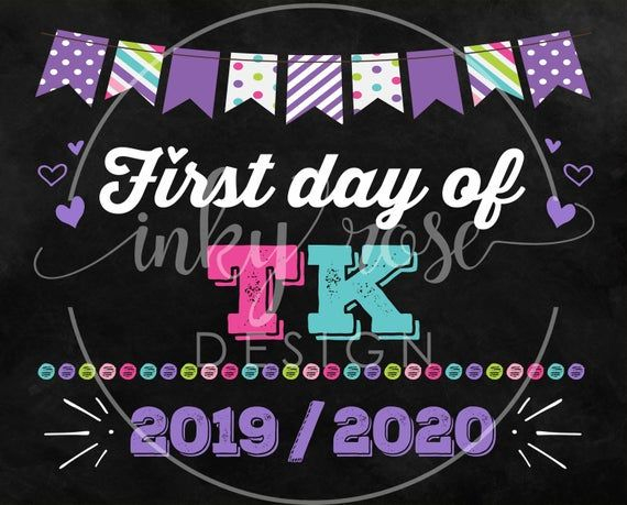 First Day Of TK Sign Printable School Chalkboard Poster INSTANT 