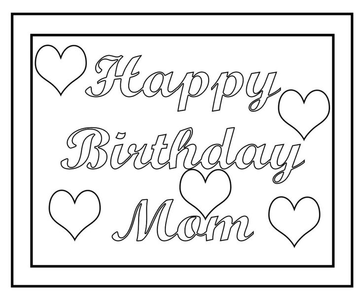 Happy Birthday Mom Colouring Pages Happy Birthday Mom Mom Coloring 