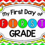 Mrs Gilchrist s Class First Day Of First Grade Sign FREEBIE