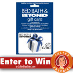 Win A 250 00 Bed Bath Beyond Gift Card Julie s Freebies