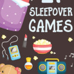 21 Sleepover Games For Kids Have The Best Pajama Party Ever Slumber