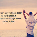 50 Father Daughter Quotes That Will Touch Your Soul