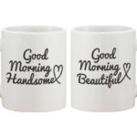 His And Hers Coffee Mug Set Good Morning Handsome Good Morning