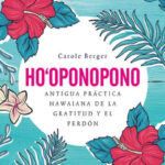 Ho Oponopono By Carole Berger Paperback Barnes Noble